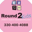 Round 2 Kids - Cuyahoga Falls Logo