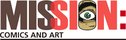 Mission: Comics & Art Logo